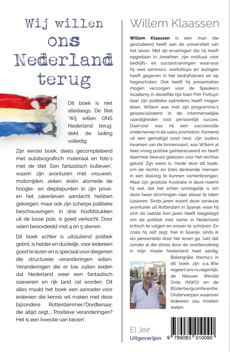 WIJ WILLEN ONS NEDERLAND TERUG