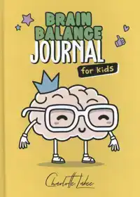 BRAIN BALANCE JOURNAL FOR KIDS
