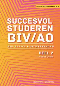 SUCCESVOL STUDEREN VOOR BIV/AO - DEEL 2