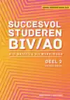 SUCCESVOL STUDEREN VOOR BIV/AO - DEEL 2