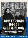 AMSTERDAM DOOR! GIJS & FLOOR