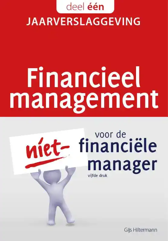 FINANCIEEL MANAGEMENT VOOR DE NIET-FINANCIELE MANAGER