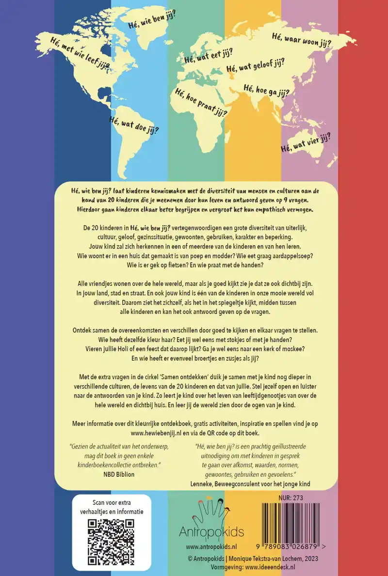 HE, WIE BEN JIJ?
