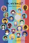 HE, WIE BEN JIJ?