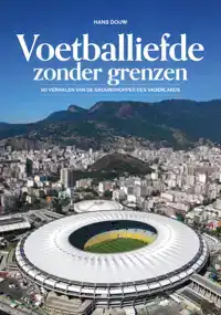 VOETBALLIEFDE ZONDER GRENZEN