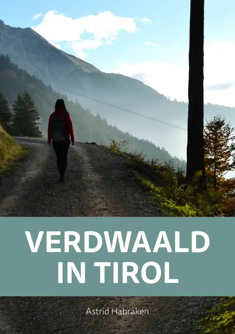 VERDWAALD IN TIROL