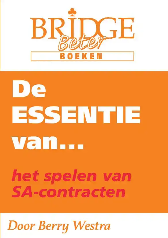 DE ESSENTIE VAN... HET SPELEN VAN SA-CONTRACTEN