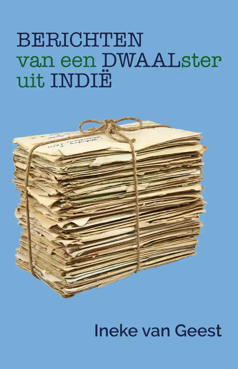 BERICHTEN VAN EEN DWAALSTER UIT INDIE