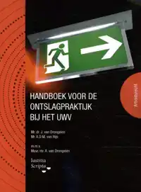 HANDBOEK VOOR DE ONTSLAGPRAKTIJK BIJ HET UWV