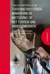TEKST EN TOELICHTING OP HET TOEKOMSTBESTENDIG MAKEN VAN DE W