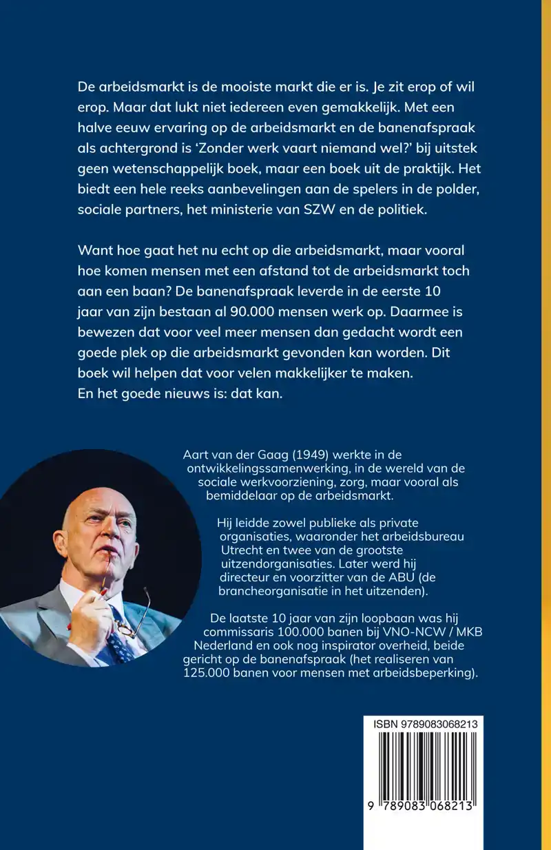 ZONDER WERK VAART NIEMAND WEL