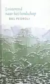 LUISTEREND NAAR HET LANDSCHAP