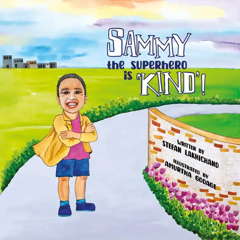 SAMMY THE SUPERHERO IS 'KIND'