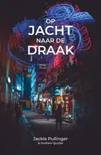 OP JACHT NAAR DE DRAAK