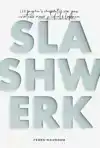 SLASHWERK