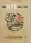 DE WITTE ANJER