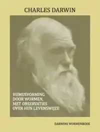 HUMUSVORMING DOOR WORMEN, MET OBSERVATIES OVER HUN LEVENSWIJ
