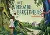 HET VREEMDE BEESTENBOS
