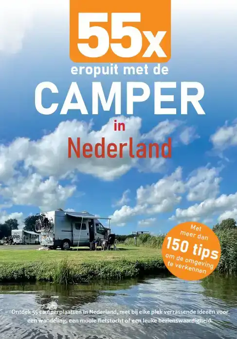 55X EROPUIT MET DE CAMPER IN NEDERLAND