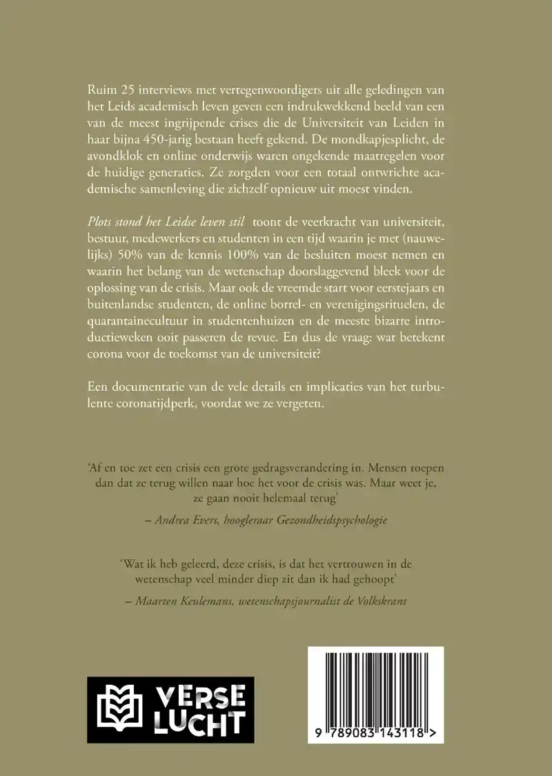 PLOTS STOND HET LEIDSE LEVEN STIL