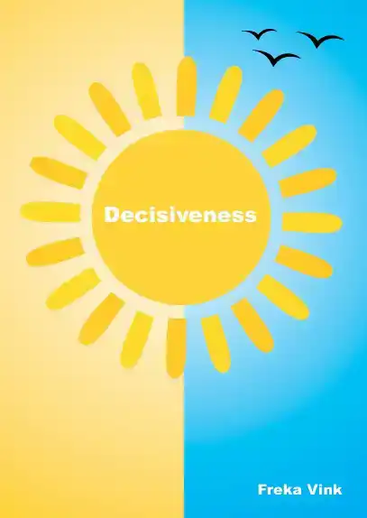 DECISIVENESS