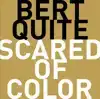 SCARED OF COLOR