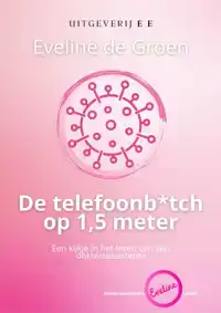 DE TELEFOONB*TCH OP 1,5 METER