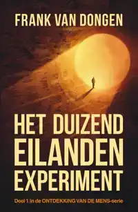 HET DUIZEND EILANDEN EXPERIMENT