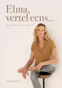 ELMA, VERTEL EENS