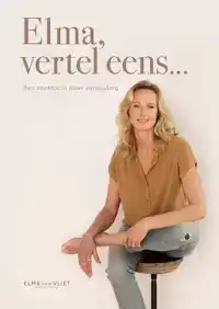 ELMA, VERTEL EENS