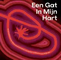 EEN GAT IN MIJN HART