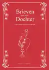 BRIEVEN AAN MIJN DOCHTER