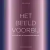 HET BEELD VOORBIJ