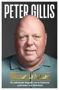 PETER GILLIS: MASSA IS KASSA