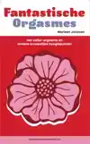 FANTASTISCHE ORGASMES