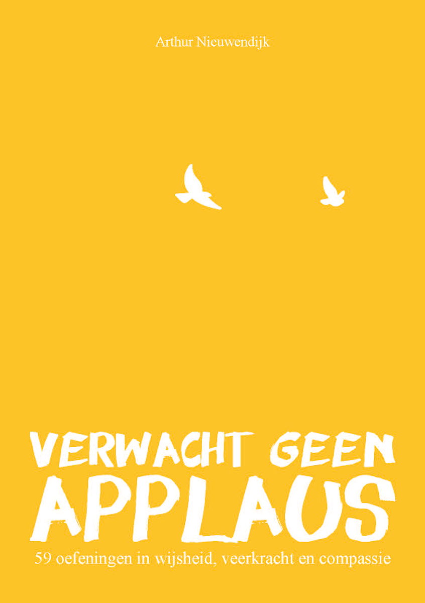 VERWACHT GEEN APPLAUS
