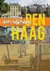 EEN WANDELING DOOR HISTORISCH DEN HAAG