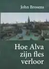 HOE ALVA ZIJN FLES VERLOOR