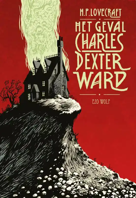 HET GEVAL CHARLES DEXTER WARD