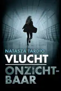 VLUCHT / ONZICHTBAAR