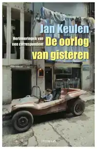 DE OORLOG VAN GISTEREN