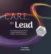 C.A.R.E. TO LEAD