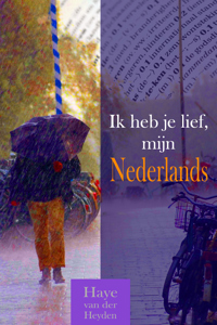 IK HEB JE LIEF, MIJN NEDERLANDS