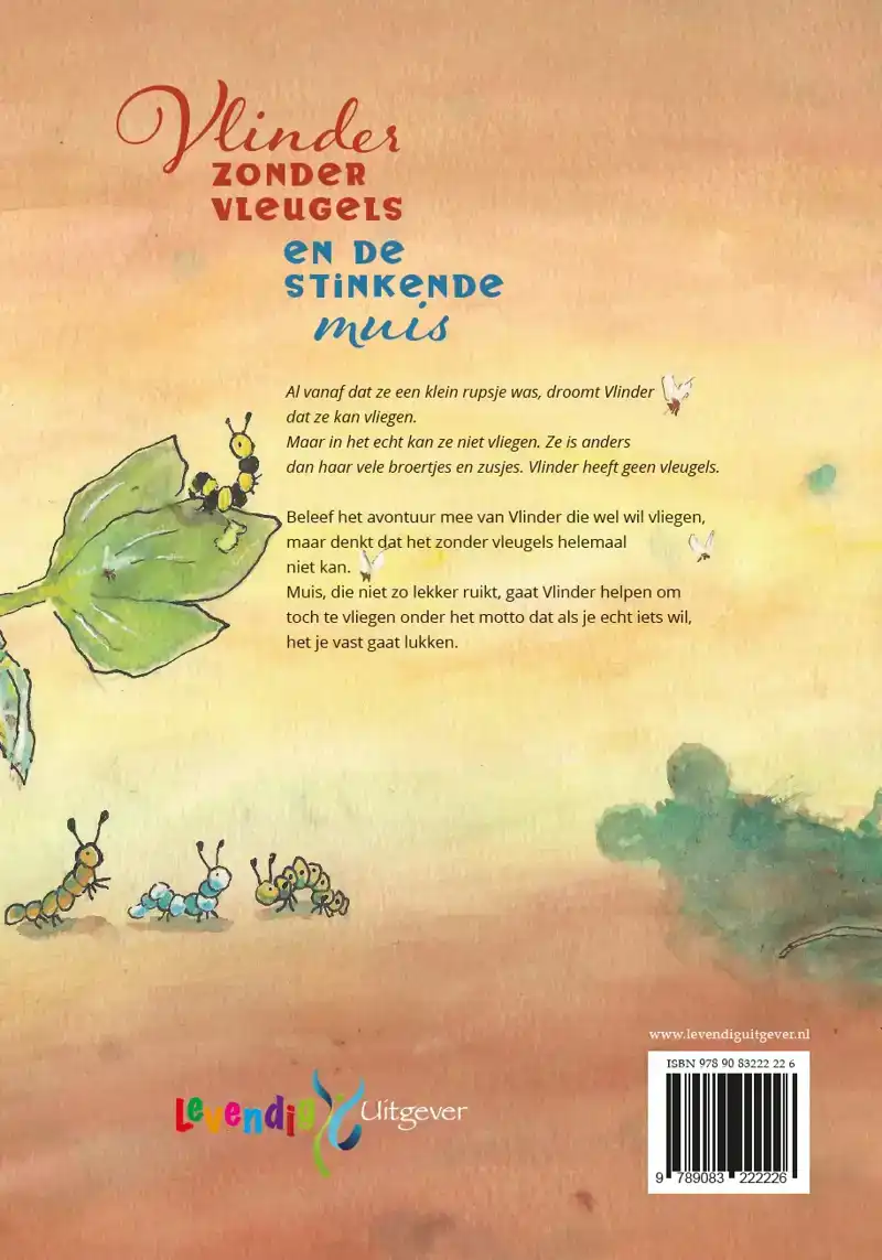 VLINDER ZONDER VLEUGELS EN DE STINKENDE MUIS