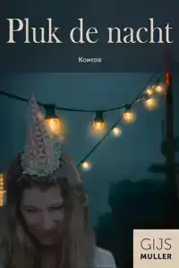 PLUK DE NACHT