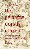 DE GELAAFDE DORSTIG MAKEN