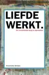 LIEFDE WERKT