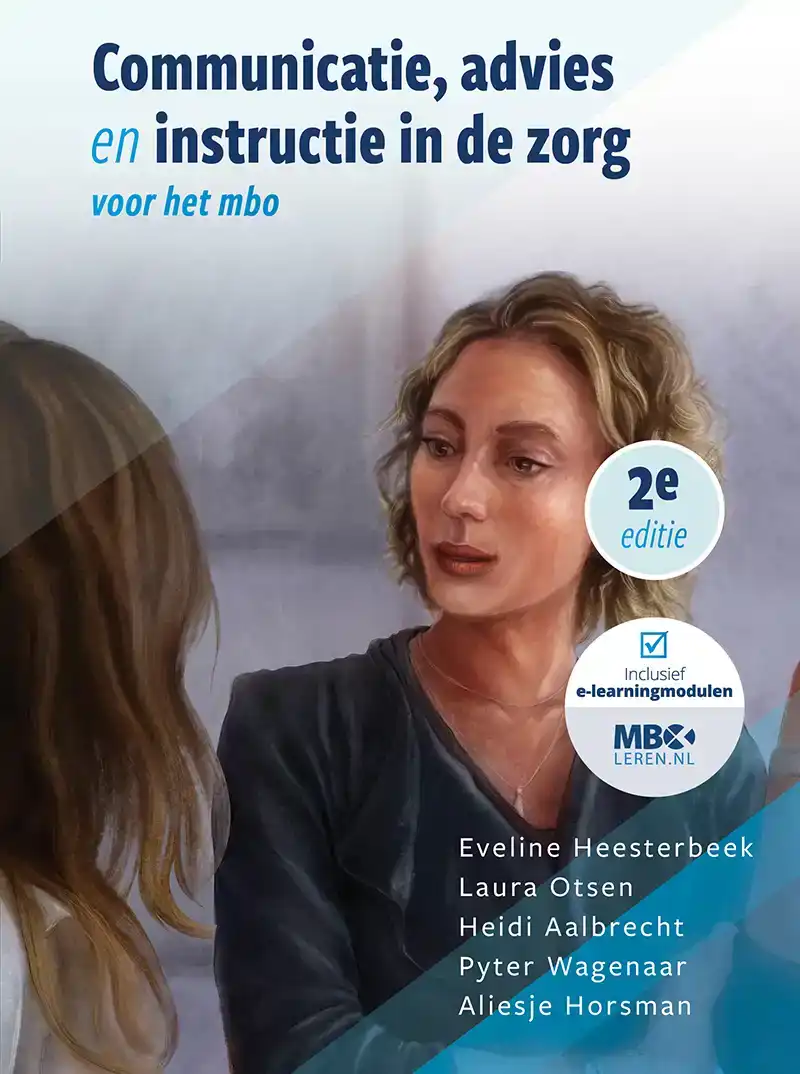 COMMUNICATIE, ADVIES EN INSTRUCTIE IN DE ZORG