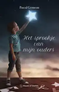 HET SPROOKJE VAN MIJN OUDERS