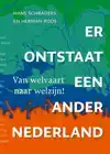 ER ONTSTAAT EEN ANDER NEDERLAND